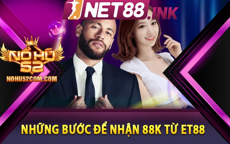 Net88 - Quy Trình Tải App Nhà Cái Uy Tín Net88 Nhận 88k 10 Những bước để nhận 88k từ Net88